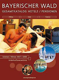 Hotelkatalog Bayerischer Wald  2008
