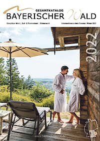 Urlaubskatalog Bayerischer Wald  2022